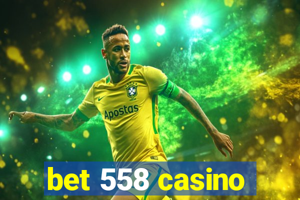 bet 558 casino